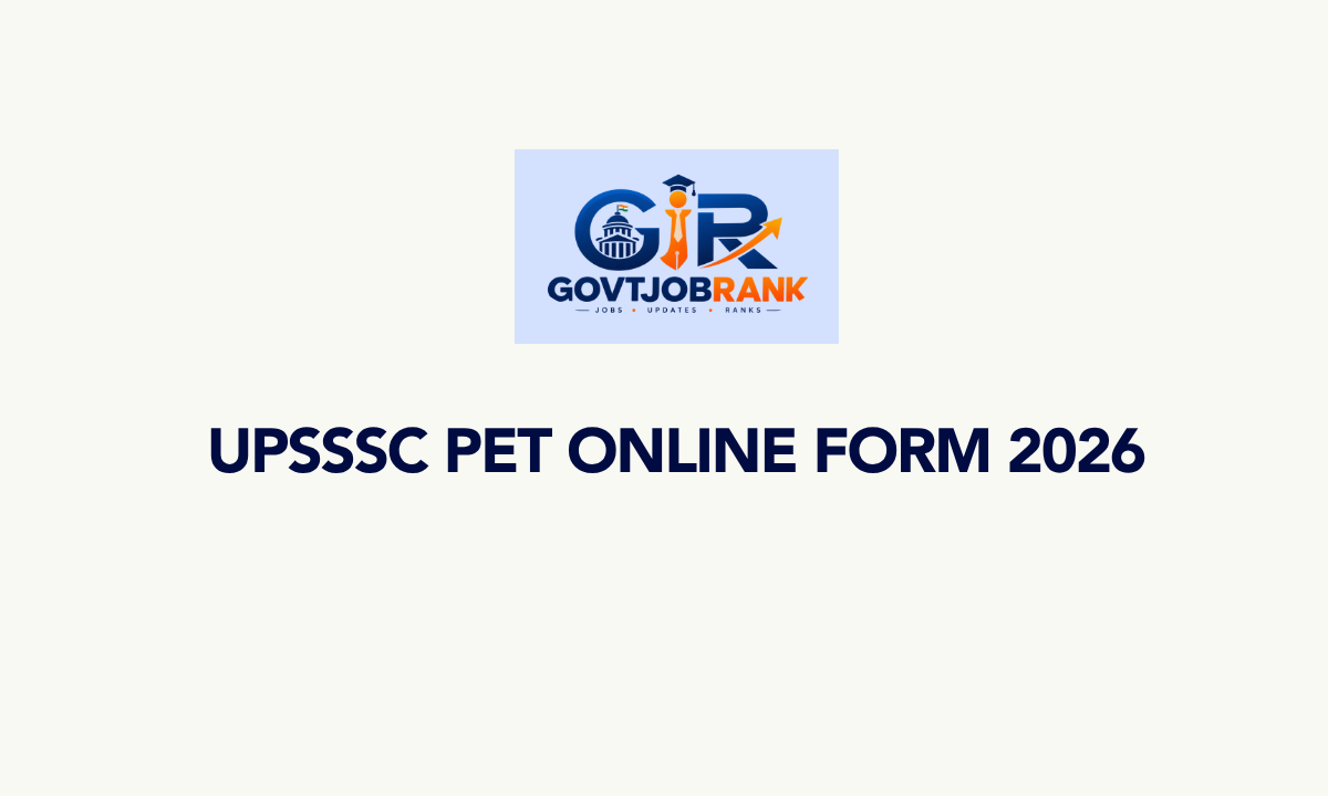 UPSSSC PET Online Form 2026 – Apply Online, Eligibility, Exam Date & Notification